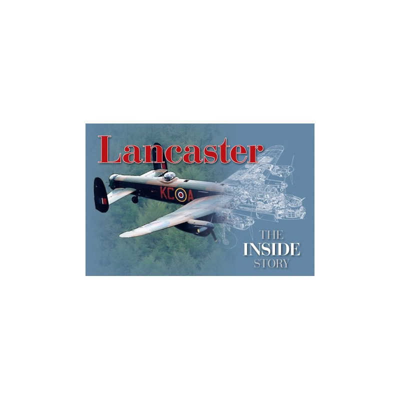 Lancaster: The Inside Story