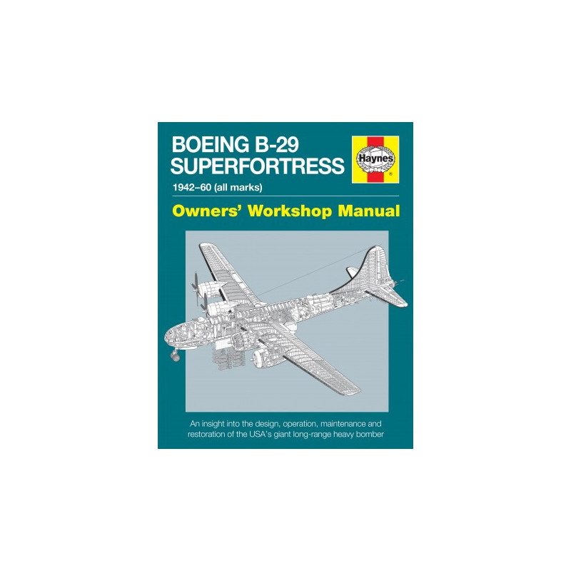 Boeing B-29 Superfortress Manual