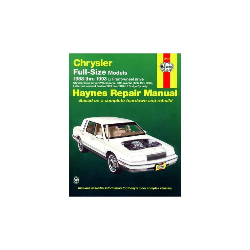 Chrysler Full-size Front Wheel Drive Models Haynes Repair Manual covering Chrysler New Yorker (V6) and Dodge Dynast