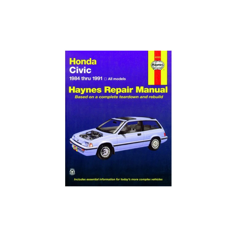 Honda Civic Civic Si and Civic Wagon Haynes Repair Manual covering 1984 thru 1991 models