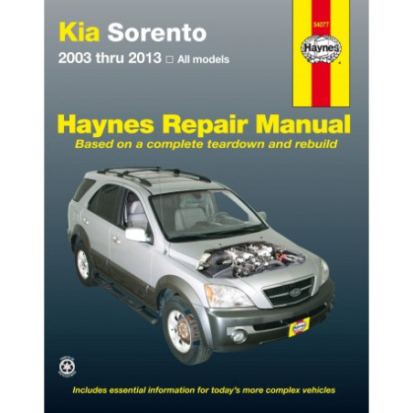 Kia Sorento Haynes Repair Manual for all models 2003 thru 2013