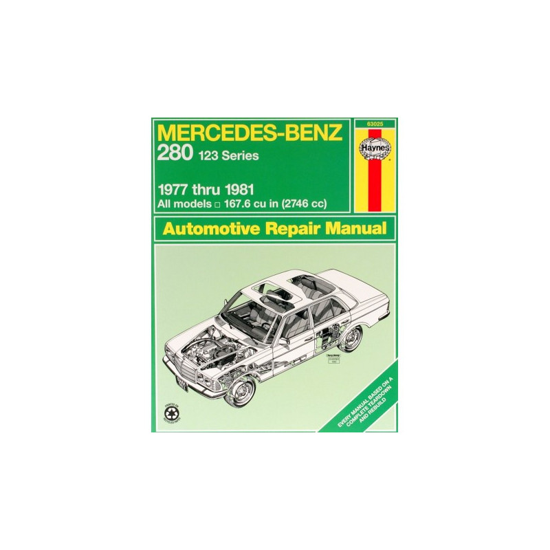 Mercedes-Benz 280 123 Series Haynes Repair Manual covering 280 123 Series 6-cylinder gasoline engine (1977 thru 198