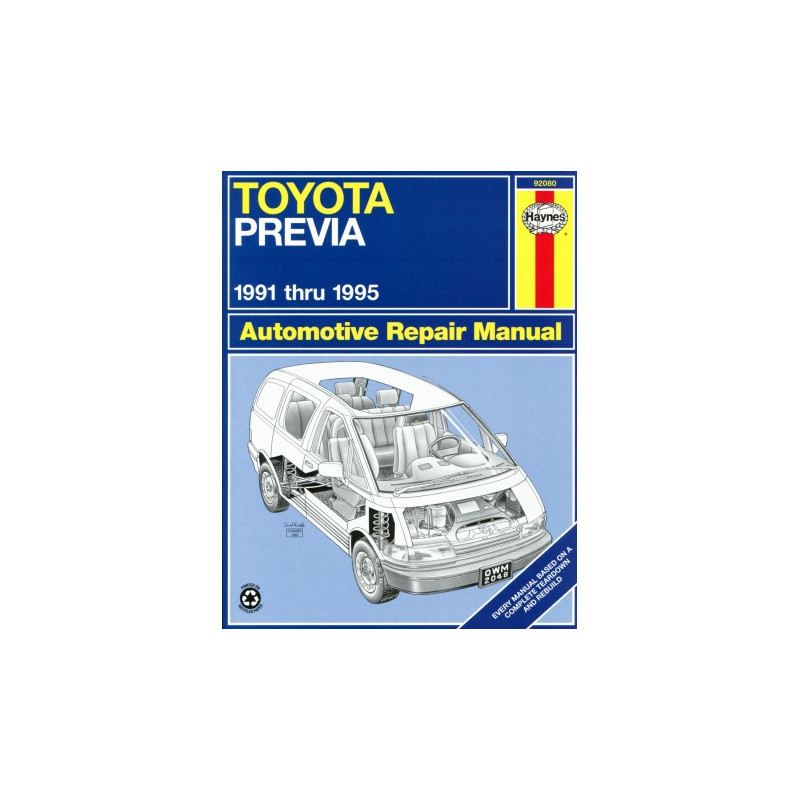 Toyota Previa Haynes Repair Manual for 1991 thru 1995 (excludes all-wheel drive and supercharged engine information