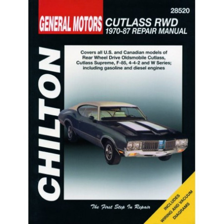 General Motors Cutlass Rear-Wheel Drive vehicle Chilton Repair Manual for 1970-87 covering all models of RWD Oldsmo