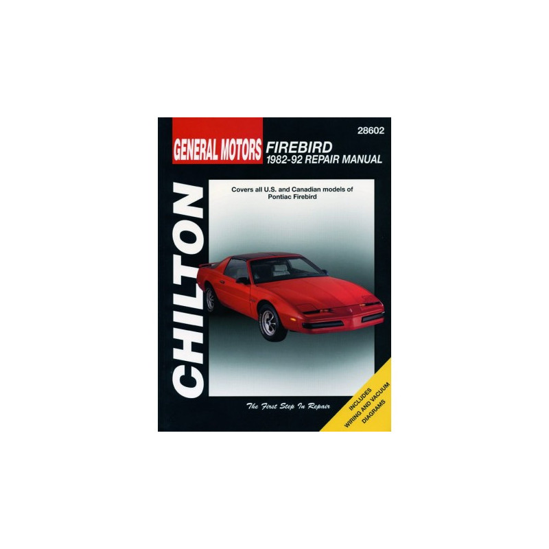 General Motors Firebird Chilton Repair Manual for 1982-1992 covering all models of Pontiac Firebird