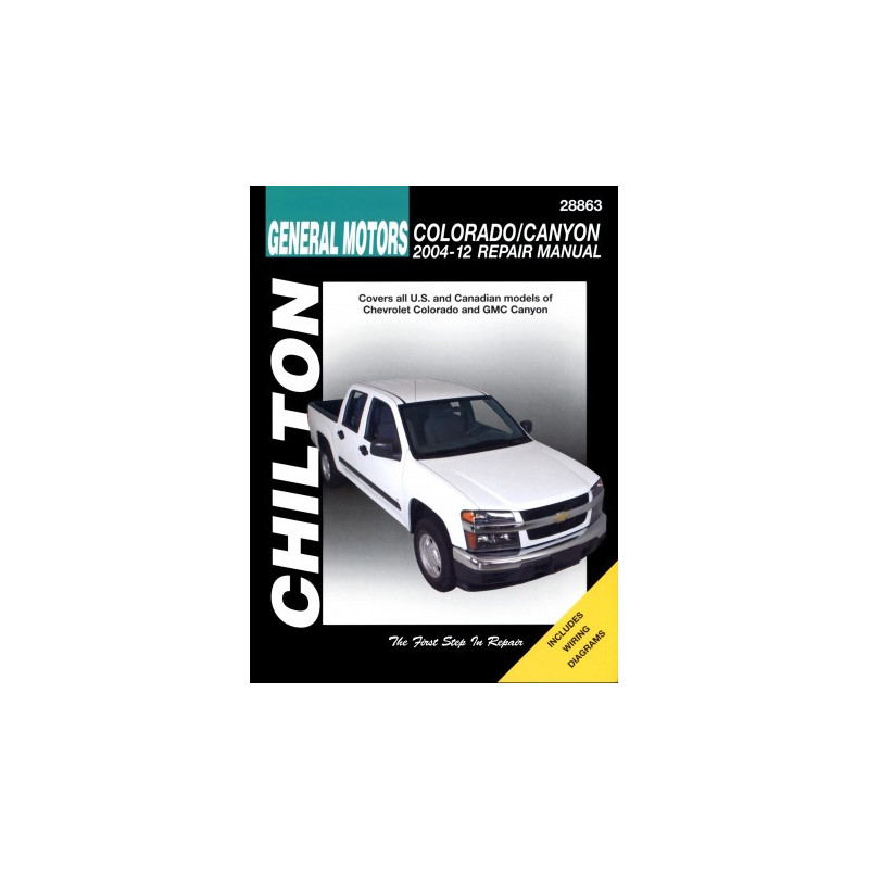 General Motors Chilton Repair Manual for 2004-12 covering all models of Chevrolet Colorado and GMC Canyon